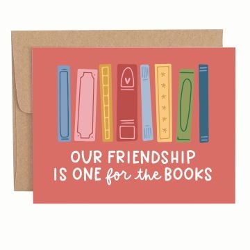 Our Friendship Is One For The Books Greeting Card